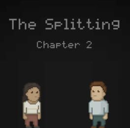 The Splitting: Chapter 2