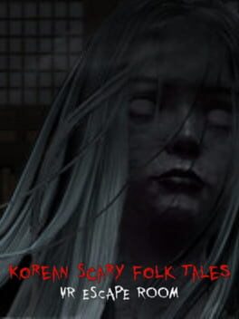 Korean Scary Folk Tales VR : The Forbidden Book