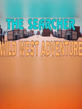 The Searcher Wild West Adventure