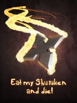 Eat my Shuriken and Die! Cover