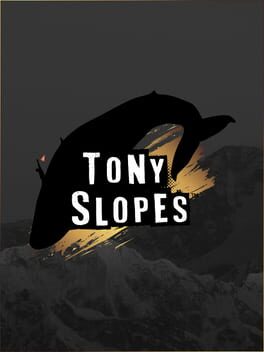Tony Slopes