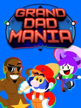 Grand Dad Mania: Revived