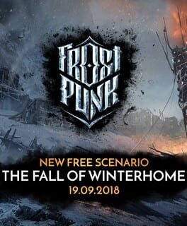 Frostpunk: The Fall of Winterhome