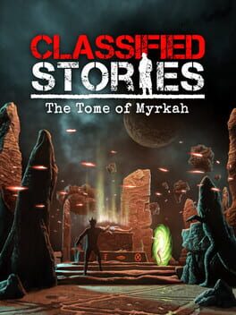 Classified Stories: The Tome of Myrkah