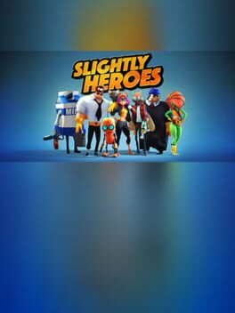 Slightly Heroes