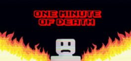 One minute of death