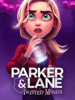 Parker & Lane: Twisted Minds
