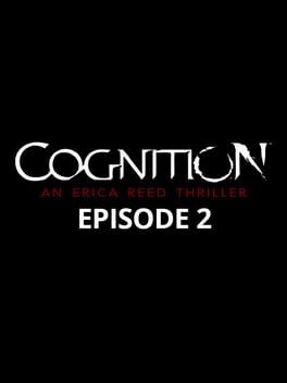 Cognition: An Erica Reed Thriller - Episode 2: The Wise Monkey