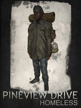Pineview Drive - Homeless
