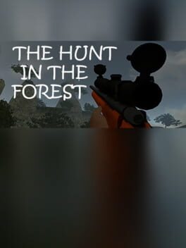 The Hunt in the Forest