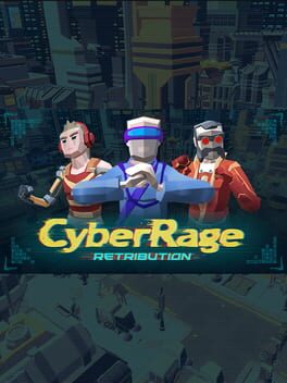 Cyber Rage: Retribution