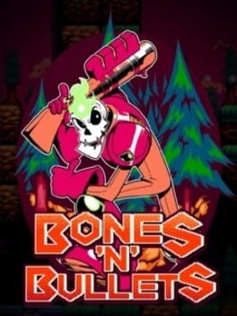 Bones 'n' Bullets