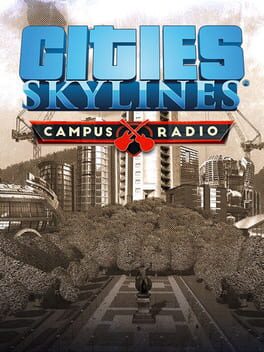 Cities: Skylines - Campus Radio