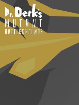 Dr. Derk's Mutant Battlegrounds