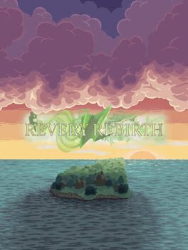 Revery Rebirth