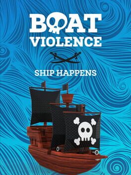Boat Violence: Ship Happens Cover