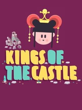 Kings of the Castle