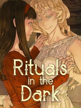 Rituals in the Dark