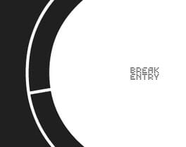 Break Entry