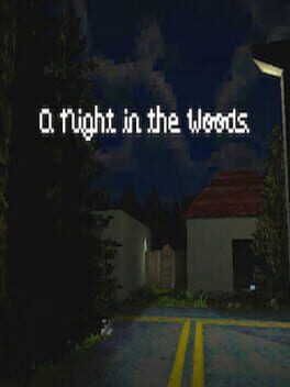 A Night in the Woods