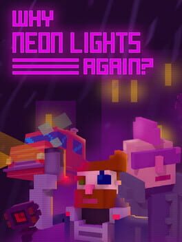 Why Neon Lights Again? Cover