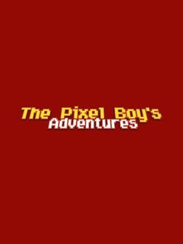 The Pixel Boy's Adventures