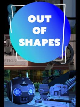 Out of Shapes