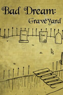 Bad Dream: Graveyard