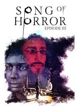 Song of Horror - Episode 3
