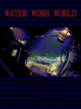 Water Womb World