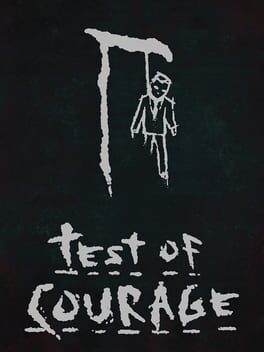 Test of Courage