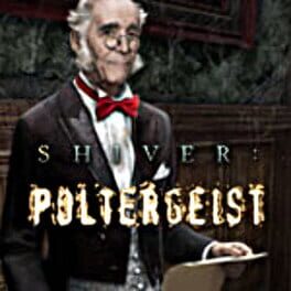 Shiver: Poltergeist