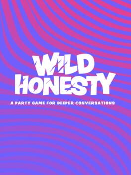 Wild Honesty: A Party Game for Deeper Conversations Cover
