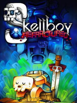 Skellboy Refractured