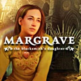 Margrave: The Blacksmith's Daughter