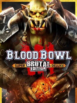 Blood Bowl 3: Brutal Edition