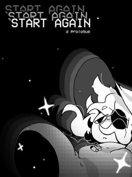 Start Again: A Prologue