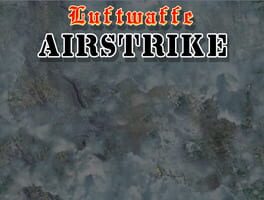 Luftwaffe Airstrike