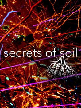 Secrets of Soil