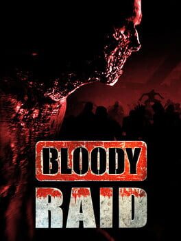 Bloody Raid