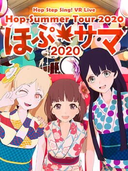 Hop Step Sing VR Live: Hop Summer Tour 2020