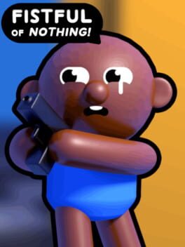 Fistful of Nothing