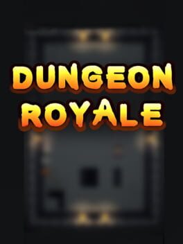 Dungeon Royale