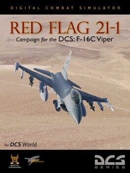 DCS World: F-16C Viper Red Flag 21-1 Campaign