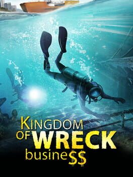Kingdom of Wreck Business