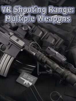VR Shooting Range: Multiple Weapons