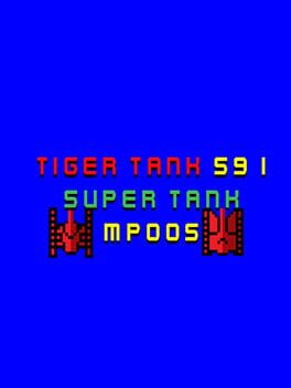Tiger Tank 59 I: Super Tank MP005