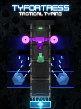 Tyfortress: Tactical Typing