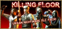 Killing Floor: Urban Nightmare Character Pack