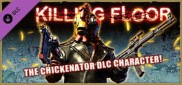 Killing Floor: The Chickenator Pack